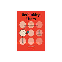 BIS Publishers B.V. Rethinking Users (inbunden, eng)