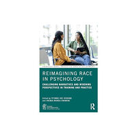 Taylor & francis ltd Reimagining Race in Psychology (häftad, eng)