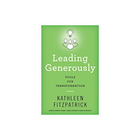 Johns Hopkins University Press Leading Generously (inbunden, eng)
