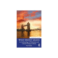 Taylor & francis ltd What Brexit Means (häftad, eng)