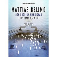 Mödelstein & Letzing Den onödiga människan (häftad)