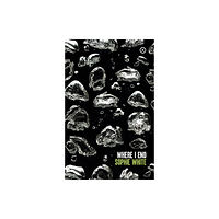 Tramp Press Where I End (häftad, eng)