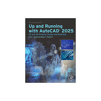 Elsevier Science Publishing Co Inc Up and Running with AutoCAD®  2025 (häftad, eng)