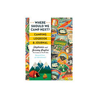 Sourcebooks, Inc Where Should We Camp Next?: Camping Logbook and Journal