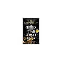 Carissa Broadbent The Ashes and the Star-Cursed King (pocket, eng)