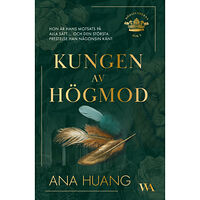 Ana Huang Kungen av högmod (häftad)