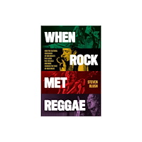 Globe Pequot Press When Rock Met Reggae (häftad, eng)