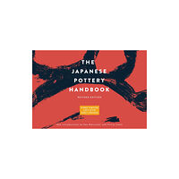 Kodansha America, Inc The Japanese Pottery Handbook (häftad, eng)