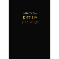 Tukan Förlag Berätta om ditt liv för mig : en bok att ge bort och få tillbaka (svart) (inbunden)