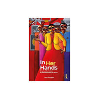 Taylor & francis ltd In Her Hands (häftad, eng)