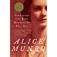 Alice Munro Something I've Been Meaning to Tell You: 13 Stories (häftad, eng)