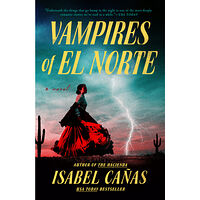 Isabel Cañas Vampires of El Norte (häftad, eng)