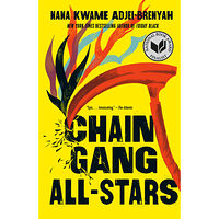 Nana Kwame Adjei-Brenyah Chain Gang All Stars: A Read with Jenna Pick: A Novel (häftad, eng)