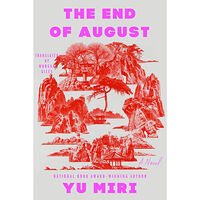 Yu Miri The End of August: A Novel (häftad, eng)