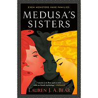 Lauren J. A. Bear Medusa's Sisters (häftad, eng)