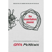 Greg McKeown The Essentialism Planner: A 90-Day Guide to Accomplishing More by Doing Less (inbunden, eng)