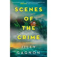 Jilly Gagnon Scenes of the Crime: A Novel (häftad, eng)