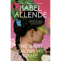 Isabel Allende The Wind Knows My Name: A Novel (häftad, eng)