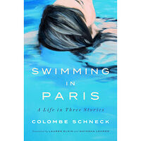 Colombe Schneck Swimming in Paris (inbunden, eng)