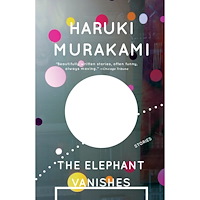 Haruki Murakami The Elephant Vanishes: Stories (häftad, eng)