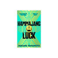 Makana Yamamoto Hammajang Luck (häftad, eng)