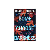 Kensington Publishing Some Choose Darkness (häftad, eng)