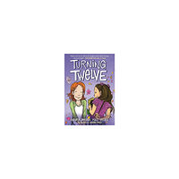 Kathryn Ormsbee Turning Twelve: A Graphic Novel (pocket, eng)