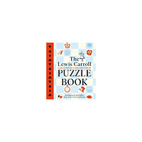 Lewis Carroll The Lewis Carroll Puzzle Book (inbunden, eng)