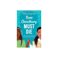 Adiba Jaigirdar Rani Choudhury Must Die (pocket, eng)