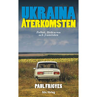 Paul Frigyes Ukraina : återkomsten (pocket)