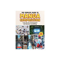 Tuttle Publishing The Complete Guide to Manga Composition (häftad, eng)