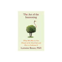 Little, Brown & Company The Art of the Interesting (inbunden, eng)