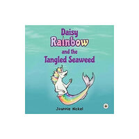 Olympia Publishers Daisy Rainbow and the Tangled Seaweed (häftad, eng)
