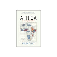 The university of chicago press Africa as a Living Laboratory (häftad, eng)