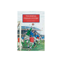 British Library Publishing The Arsenal Stadium Mystery (häftad, eng)