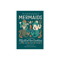 Running Press,U.S. The Little Encyclopedia of Mermaids (inbunden, eng)