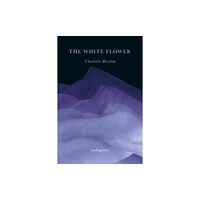 Les Fugitives The White Flower (häftad, eng)