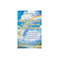 Chicken Soup for the Soul Publishing, LLC Chicken Soup for the Soul Devotional Stories of Resilience and Positive Thinking (inbunden, eng)