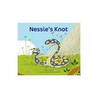 Starfish Bay Publishing Pty Ltd Nessie's Knot (inbunden, eng)
