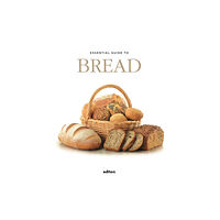 Loft Publications Essential Guide To Bread (inbunden, eng)