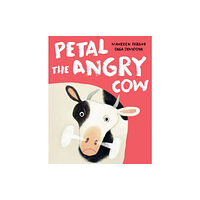 Prentice Hall Press Petal the Angry Cow (inbunden, eng)