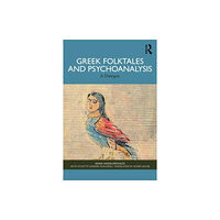 Taylor & francis ltd Greek Folktales and Psychoanalysis (häftad, eng)