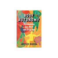 Synergetic Press Inc.,U.S. Body Autonomy (häftad, eng)