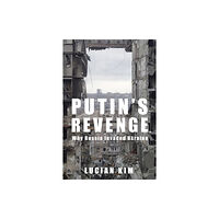 Columbia university press Putin's Revenge (inbunden, eng)