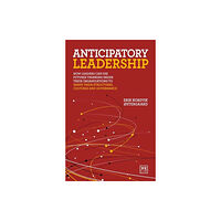 LID Publishing Anticipatory Leadership (häftad, eng)