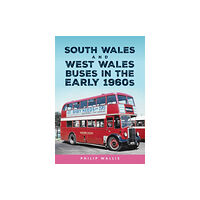 Amberley Publishing South Wales and West Wales Buses in the Early 1960s (häftad, eng)