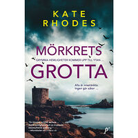 Kate Rhodes Mörkrets grotta (inbunden)