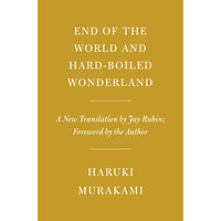 Haruki Murakami End of the World and Hard-Boiled Wonderland: A New Translation (inbunden, eng)