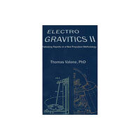 Integrity Research Institiute Electrogravitics II, 2nd Edition (häftad, eng)