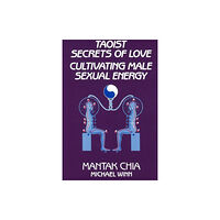 Aurora Press Taoist Secrets of Love (häftad, eng)